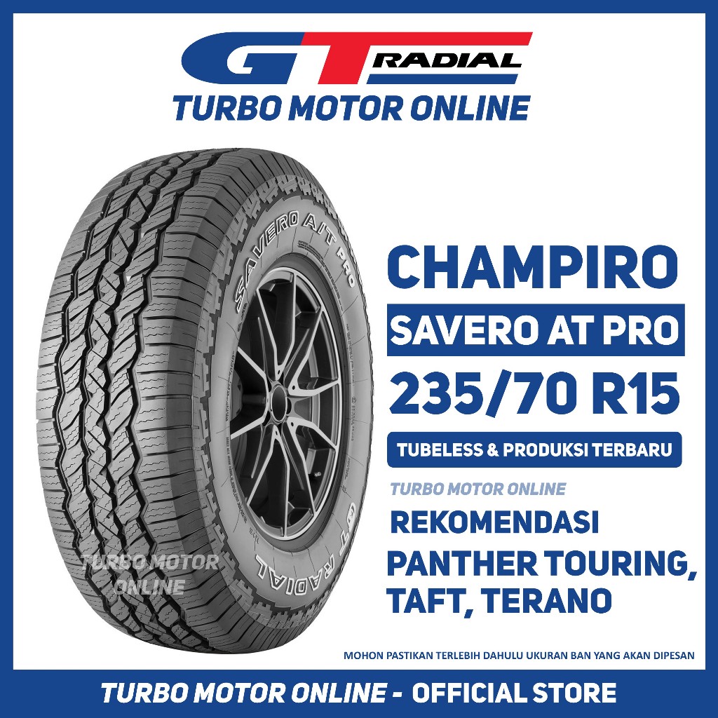 Ban GT Radial Savero AT Pro 235/70 R15 Ban Mobil Taft Panther Terano