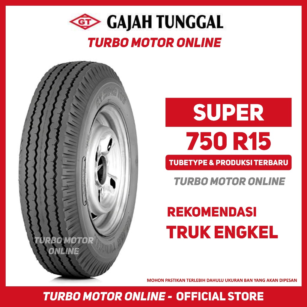 Ban Truk Gajah Tunggal GT Super 750 R15 15 Truck Colt Diesel Canter Ragasa 7.50 R15