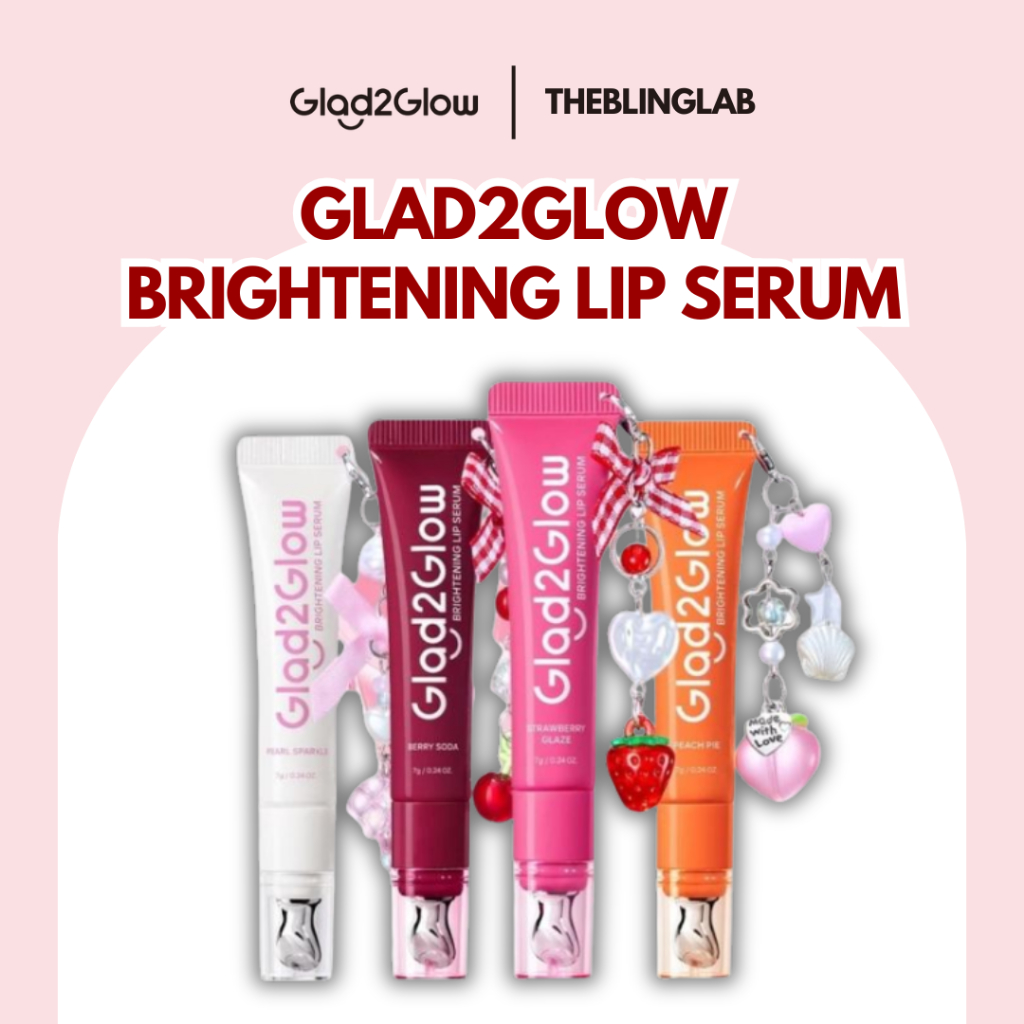 Glad2Glow BRIGHTENING LIP SERUM 7g  Mencerahkan Melembabkan dan menambahkan warna3in1  liptint lipst