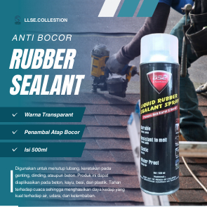 Spray Ajaib Anti Bocor / DSC Liquid Rubber Sealant Spray / Penambal Bocor Genteng TRANSPARANT