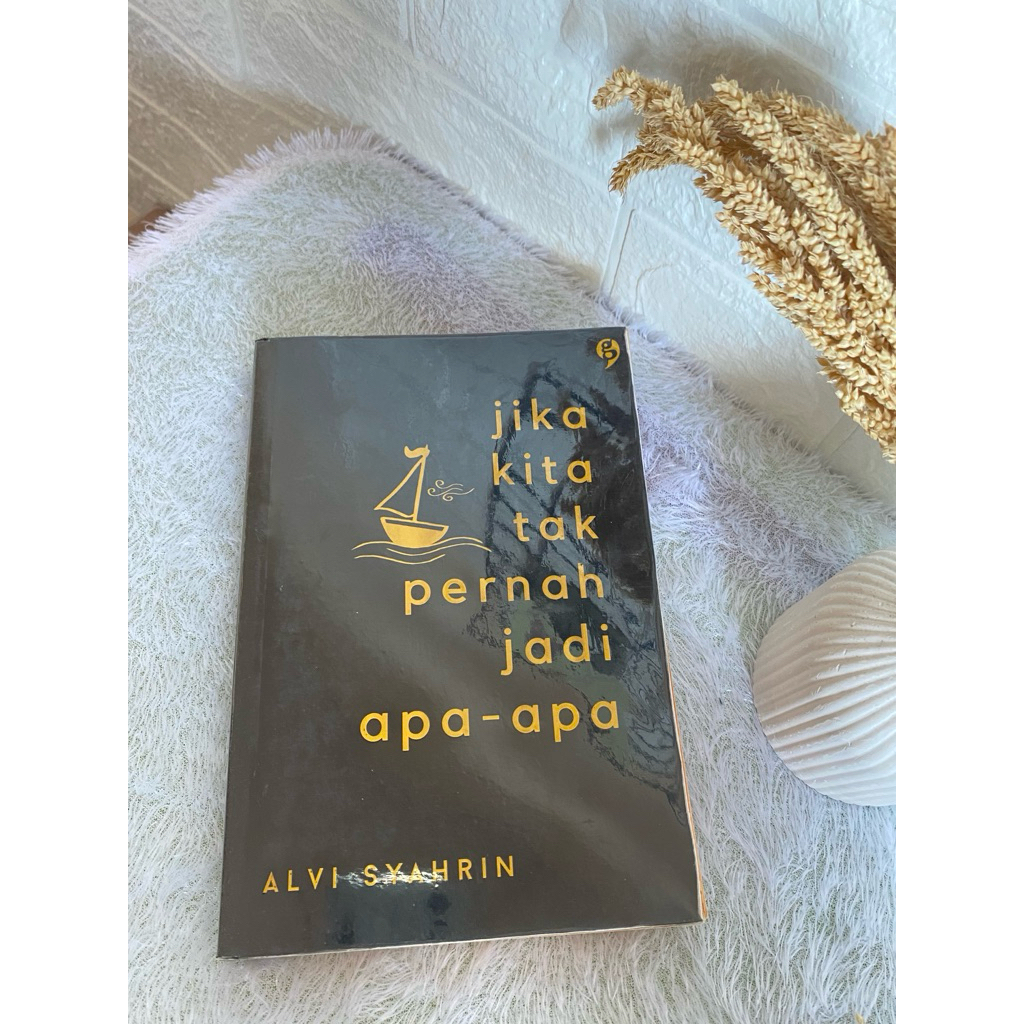 Buku Jika Kita Tak Pernah Jadi Apa-apa | Alvi Syahrin | Preloved