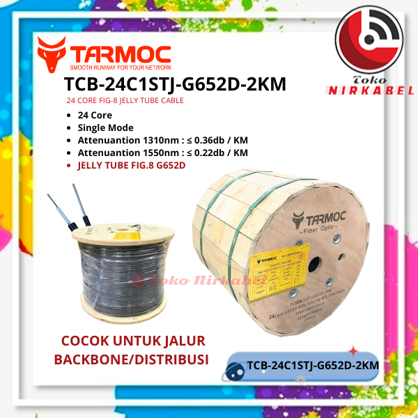 Tarmoc TCB-24C1STJ-G652D-2KM | Fiber Optic Cable G652D Fig-8 Jelly Tube 24 Core 2000m  Kabel FO 24C 