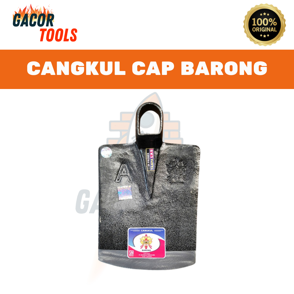 Cangkul BARONG PACUL BAJA / Pacul Baja Super Tajam