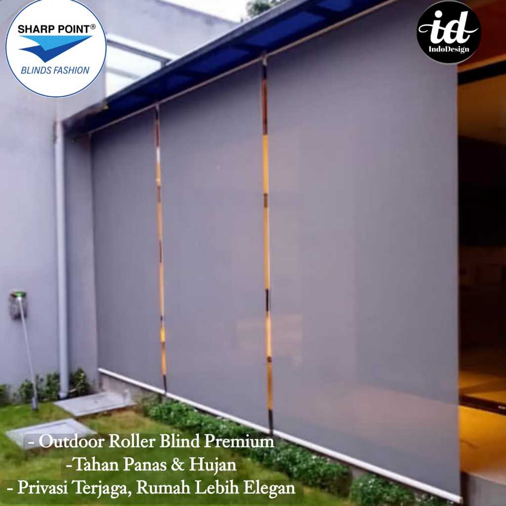 Outdoor Roller Blind Sharp Point Premium Tahan Panas Hujan Tirai Outdoor Waterproof Anti UV