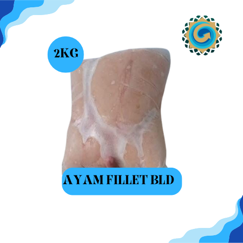 AYAM FILLET BLD / DADA AYAM FILLET / BONELESS FILLET / SKINLESS FILLET