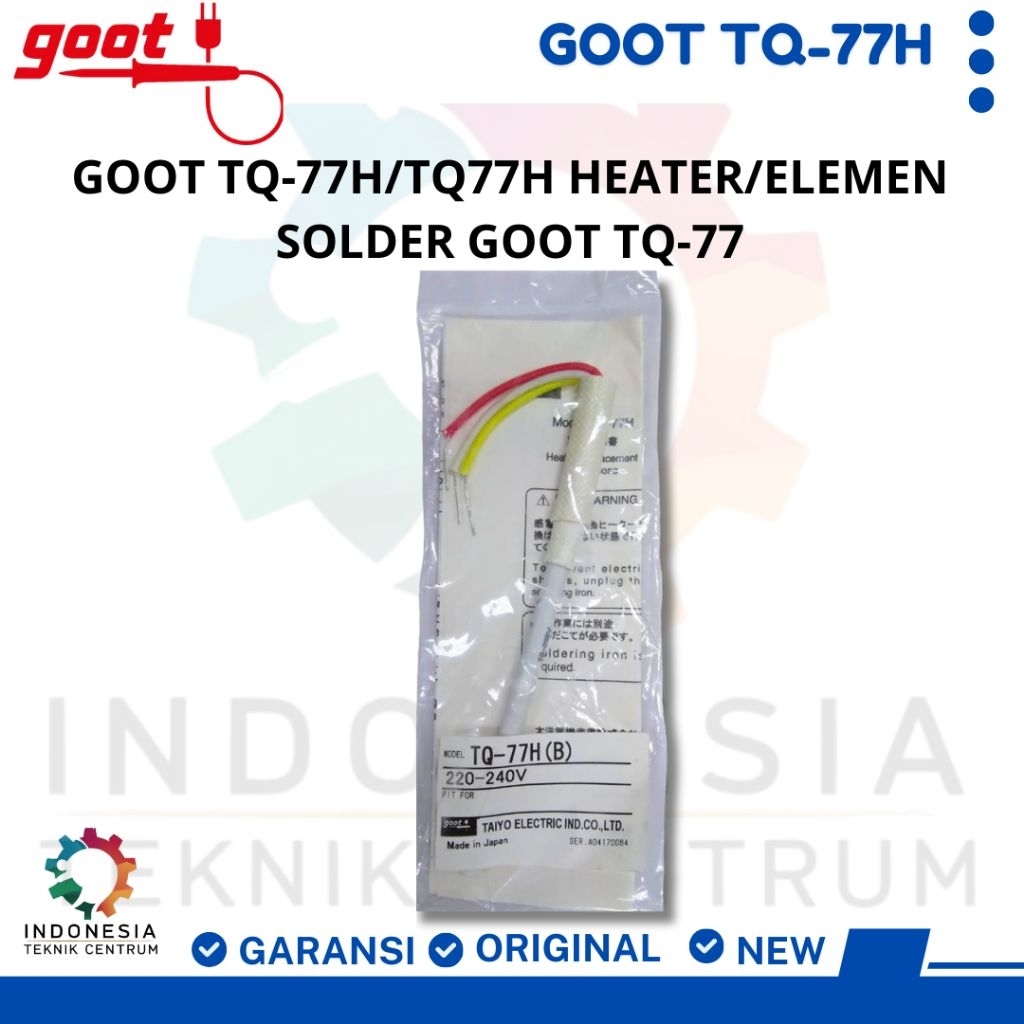 GOOT TQ-77H/TQ77H Heater/Elemen Solder Goot TQ-77
