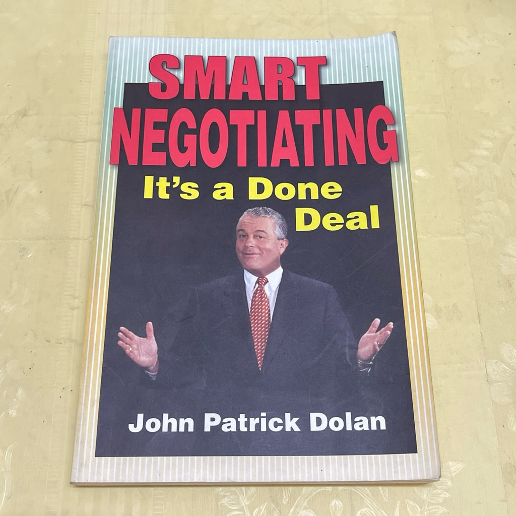Buku SMART NEGOTIATING Its a Done Deal by JOHN PATRICK DOLAN