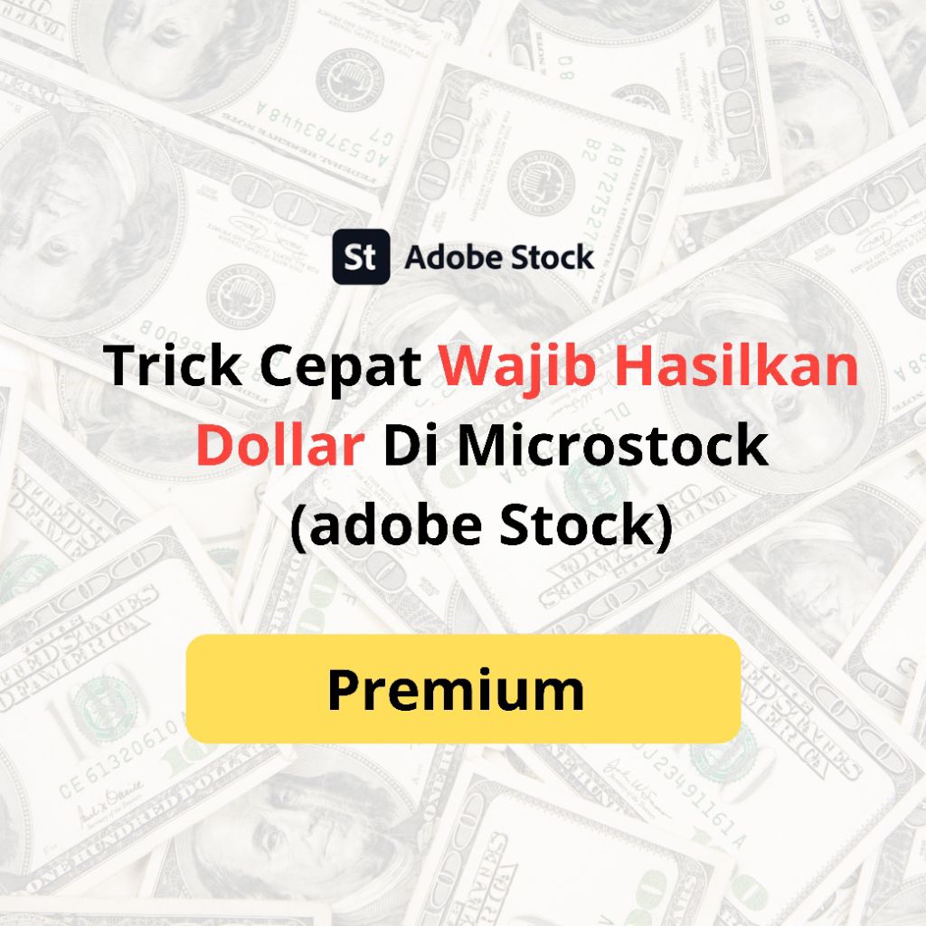 Kelas Privat Microstock Di Adobe Stock | Wajib dollar