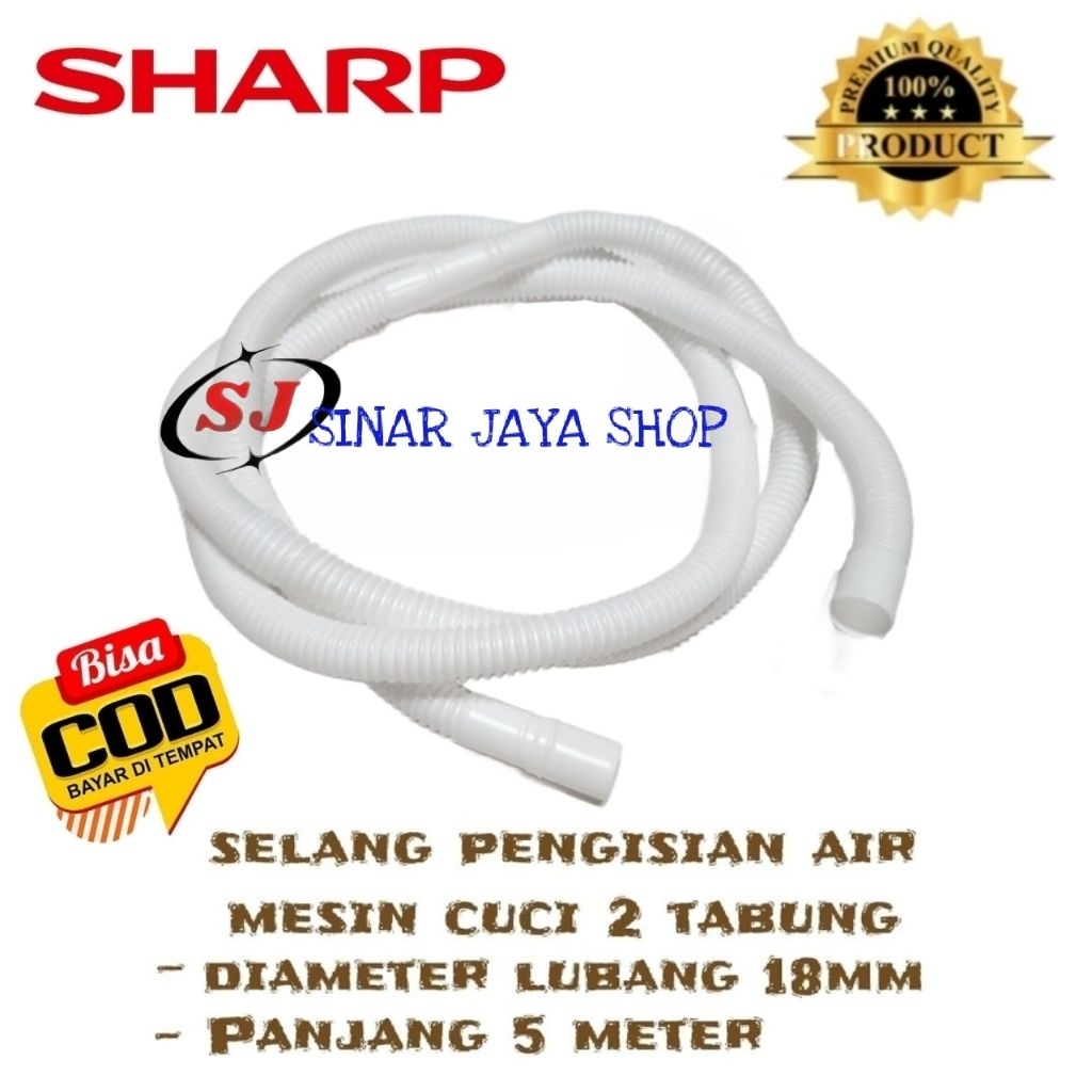 [ 5 Meter ] Selang Pengisian Air Mesin Cuci SHARP 2 Tabung / Selang Masuk Air / Selang Isi Air / Sel