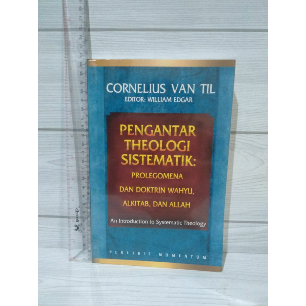 Pengantar Theologi Sistematik By Cornelius Van Til