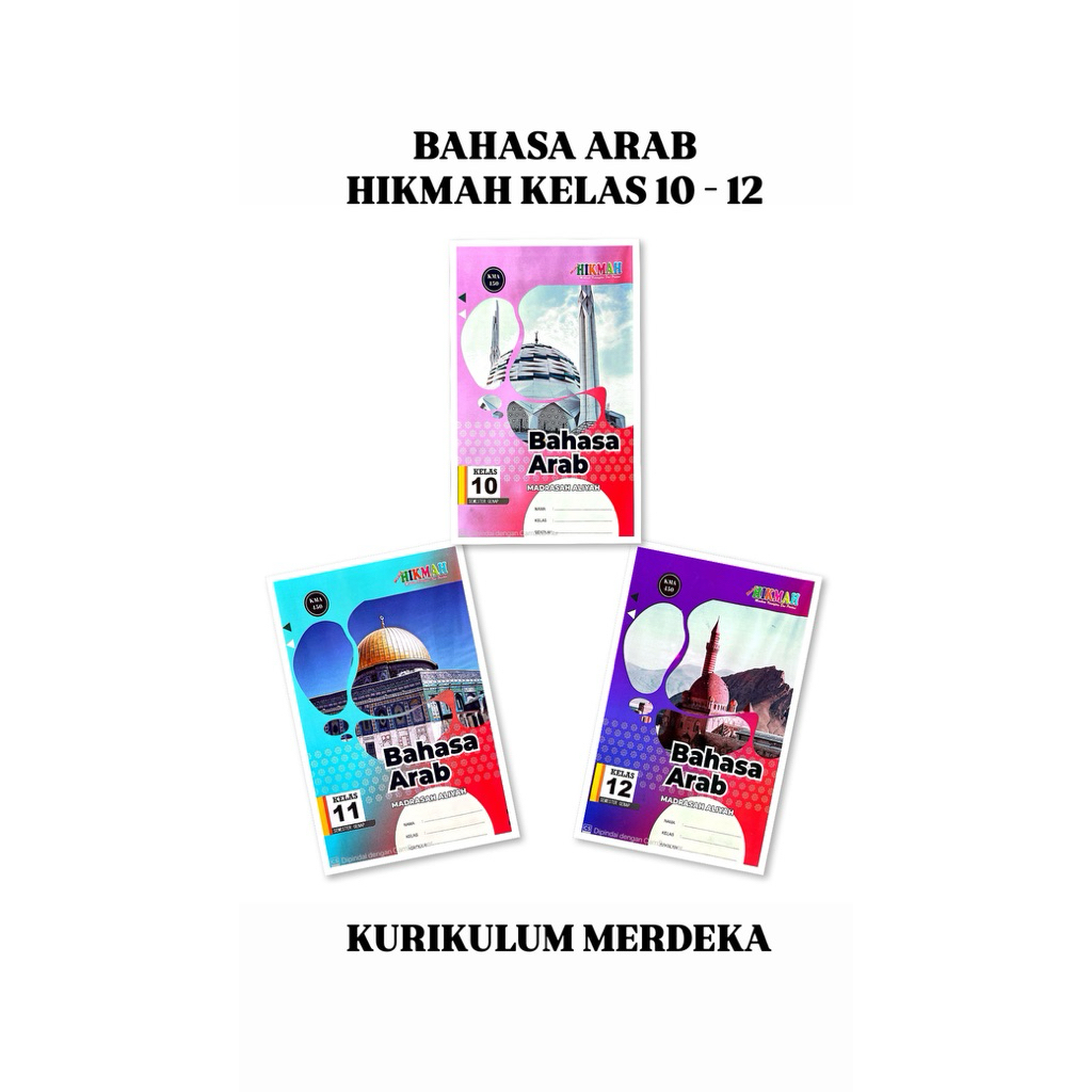 BUKU LKS MA BAHASA ARAB KELAS 10 11 12 KURIKUM MERDEKA SEMESTER 2 TA 2025-2026|HIKMAH|