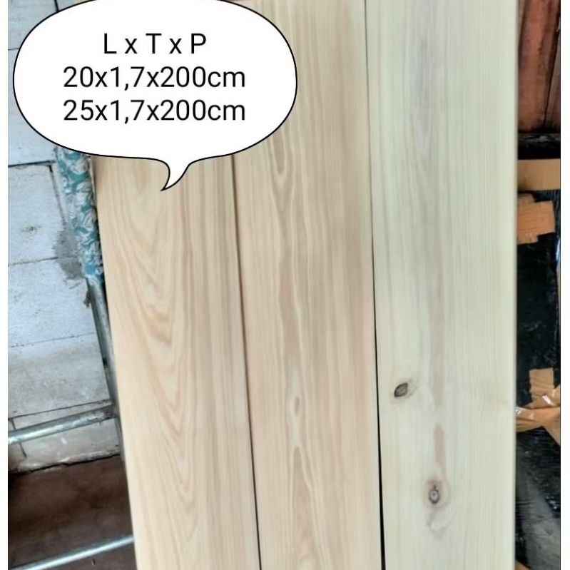 Papan kayu jati belanda/pinus lebar 25 panjang 2 meter