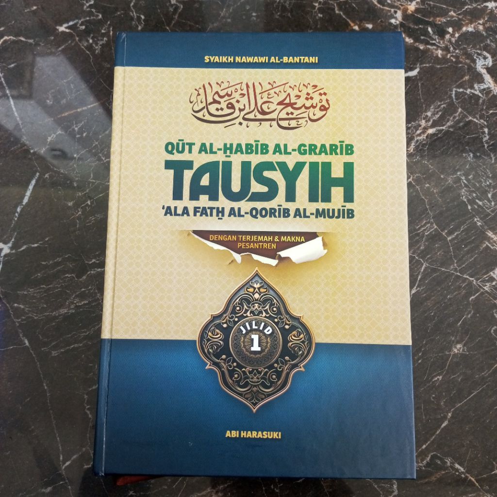 BUKU TERJEMAH KITAB TAUSYEH JILID SATU UKURAN BESAR TERJEMAH TAUSYIH 3 BAHASA TERJEMAH TAUSYEH ALA I