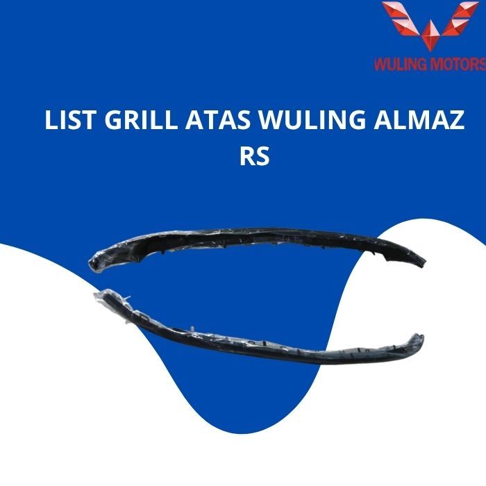 LIST GRILL ATAS WULING ALMAZ RS
