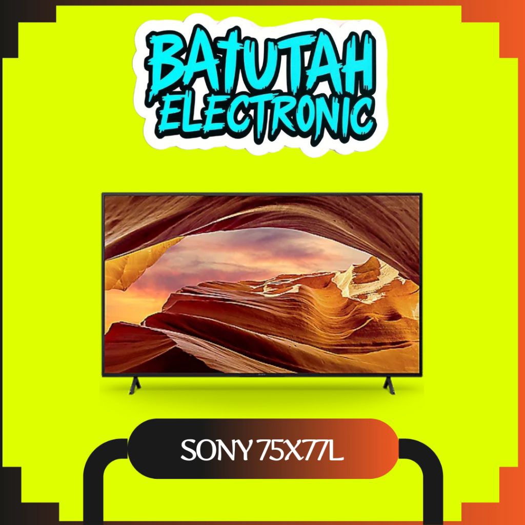 SONY 75X77L / KD-75X77L 4K GOOGLE TV 75 inch