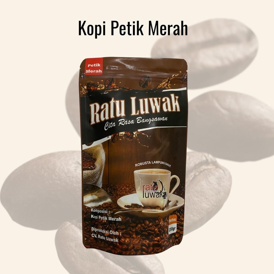 Kopi Robusta Liwa Lampung Barat Petik Merah Ratu Luwak