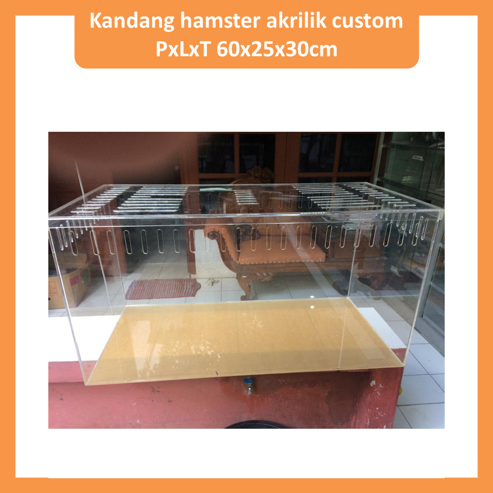 Kandang hamster akrilik custom PxLxT 60x25x30cm