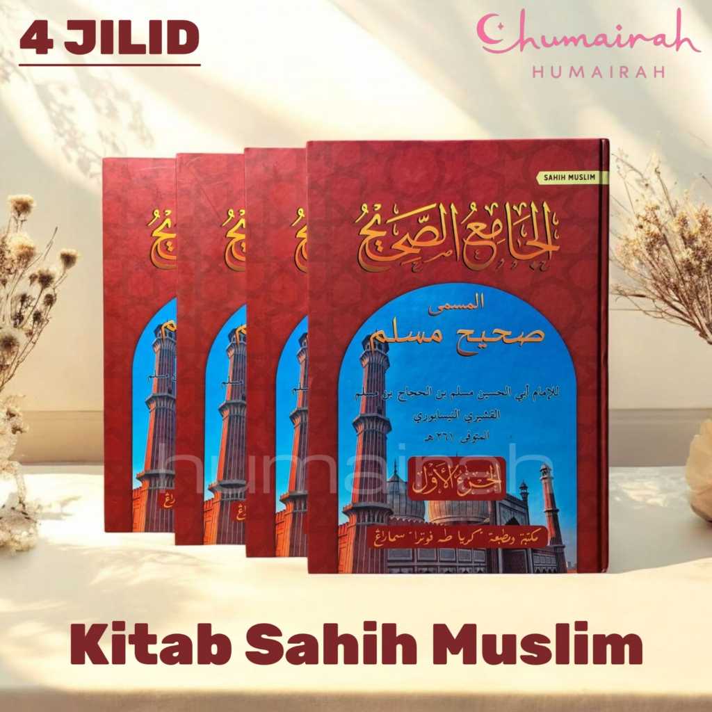 Kitab Shohih Muslim 4 Jilid - Kitab Hadits Shahih Muslim Hard Cover - TOHA PUTRA