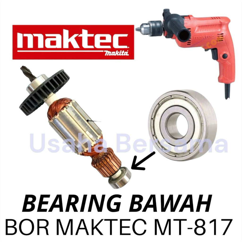 BEARING BAWAH ARMATURE BOR MT817 MAKTEC KLAHER BAWAH ARMATURE BOR MAKTEC MT 817