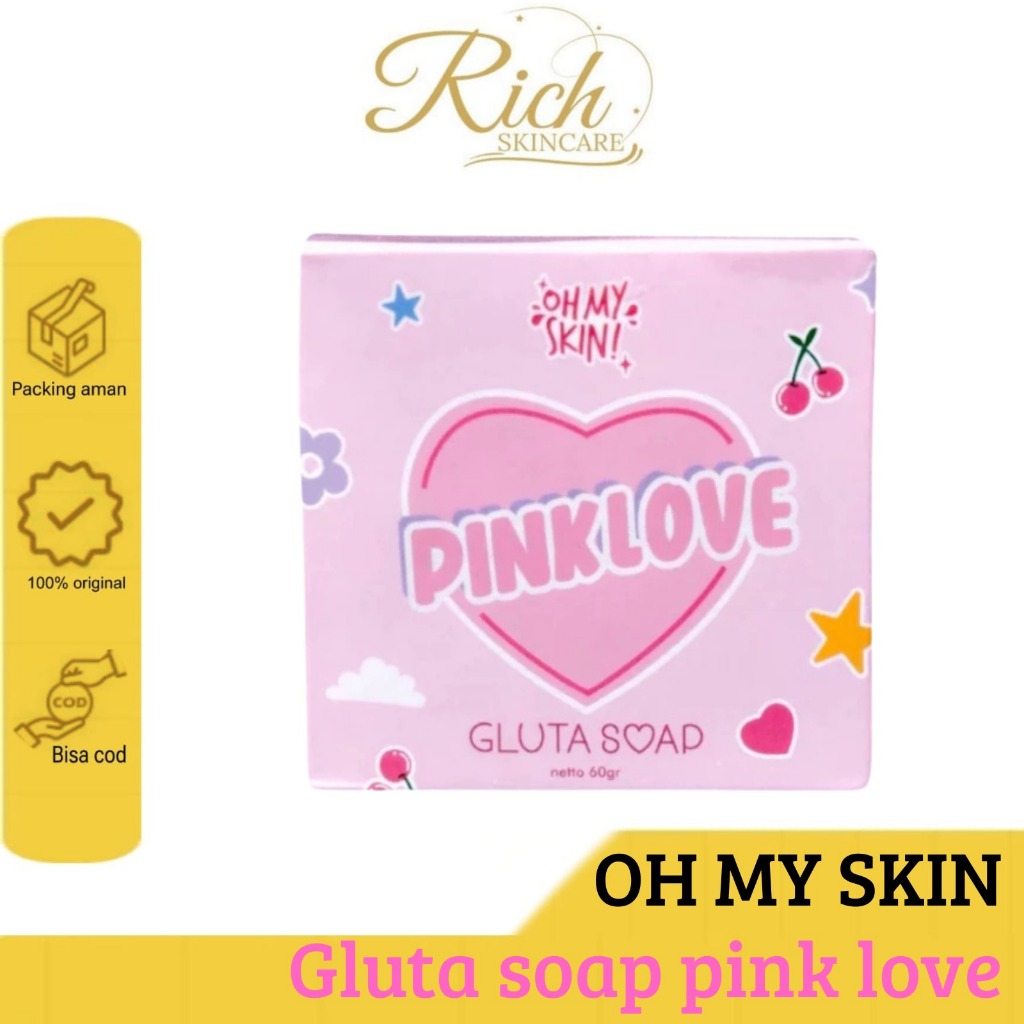 OH MY SKIN  PINK LOVE GLUTA SOAP sabun pencerah badan Mencerahkan Kulit Tubuh Bodycare BPOM ORI