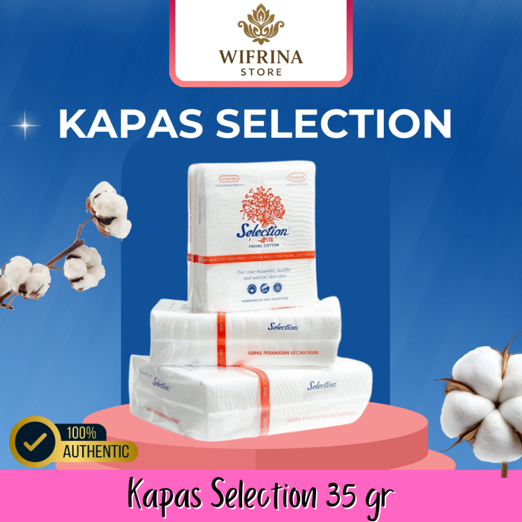 Kapas Selection - SELECTION Kapas Kecantikan - Kapas Selection 35 gr - Selection Facial Cotton-Kapas