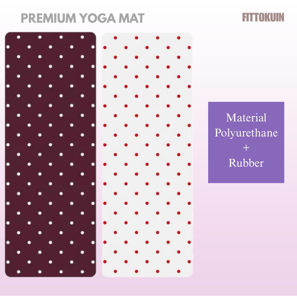 FITTOKUIN - Yoga Mat Premium Polkadot PU / Matras Yoga Premum Polkadot PU