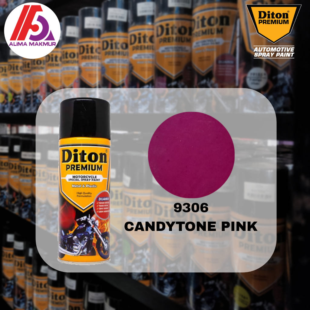 Diton Premium 9306 Candytone Pink 400cc / Pilok Diton Candy Pink / Pilok Diton Premium Warna Candy P