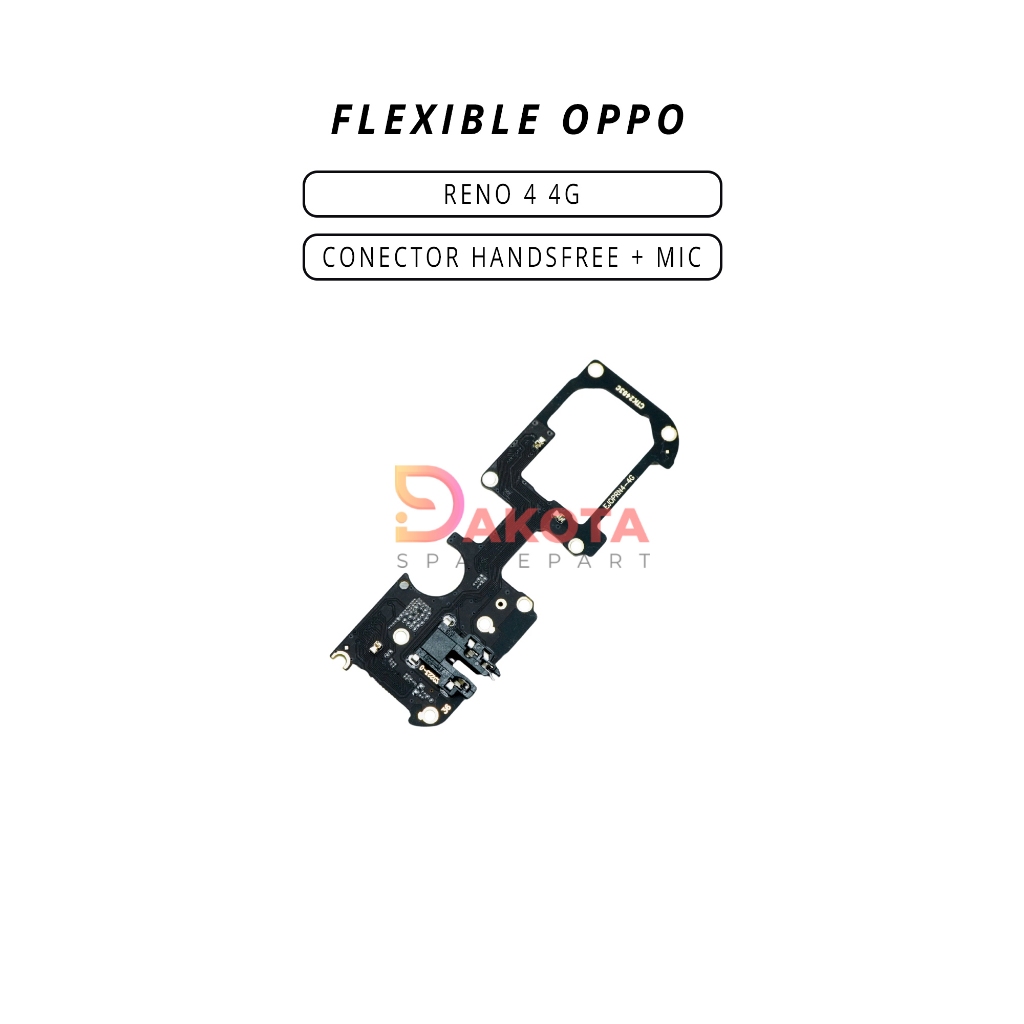 FLEXIBLE OPPO RENO 4 4G CONECTOR HANDSFREE + MIC
