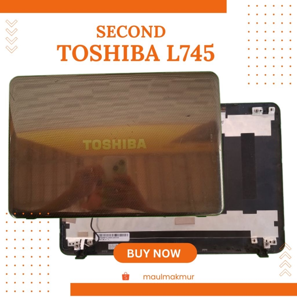 SECOND Toshiba Satelite L640 L645 L740 L745 Case A Bagian Belakang LCD LED Laptop