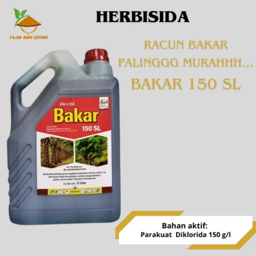 Herbisida BAKAR 150 SL Racun rumput paling murah -5 liter
