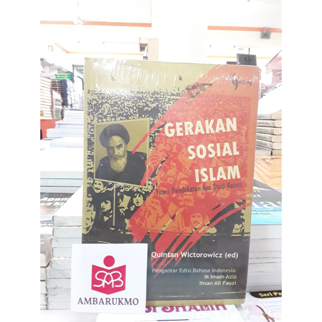 Gerakan Sosial Islam - Quintan Wictorowicz - Gading