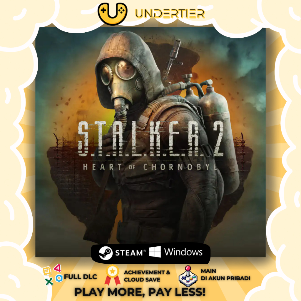 [Bonus 1 game] S.T.A.L.K.E.R. 2: Heart of Chornobyl [Original / Main Akun Sendiri / Instant]