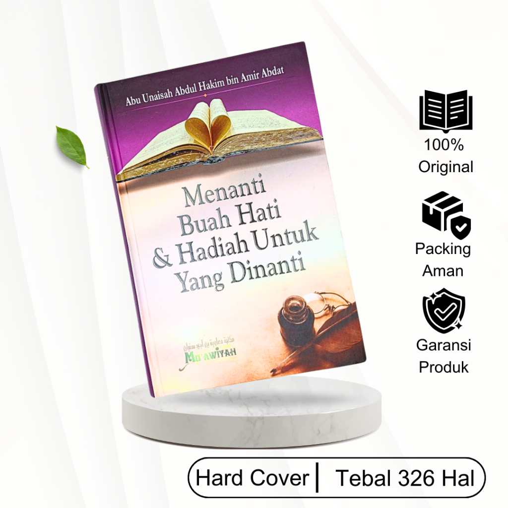 Menanti Buah Hati dan Hadiah untuk yang Dinanti - Original Maktabah Mu'awiyah bin Abi Sufyan