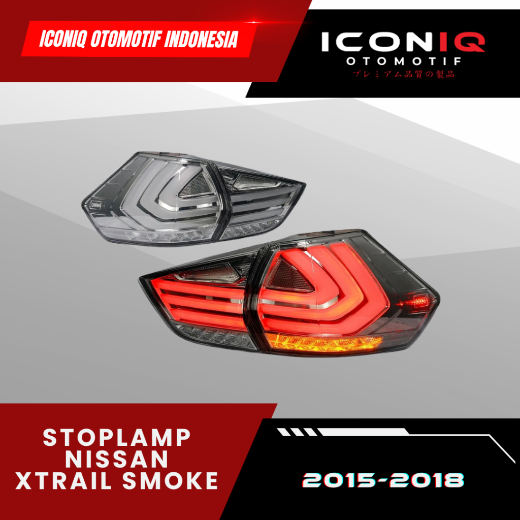 STOPLAMP NISSAN XTRAIL SMOKE 2015-2018