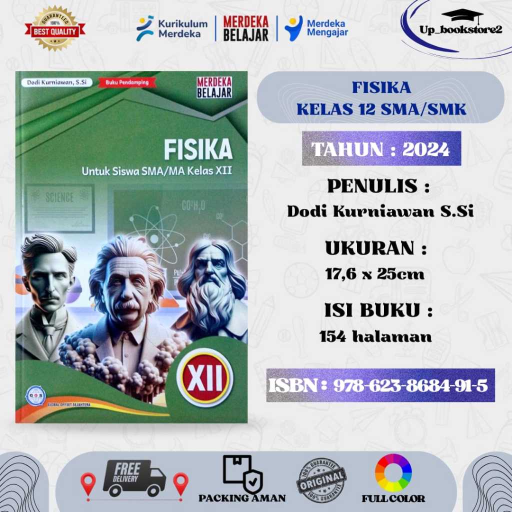 BUKU SISWA FISIKA KELAS 12 KURIKULUM PENGGERAK-MERDEKA SMA/SMK/MA PENERBIT : GOS