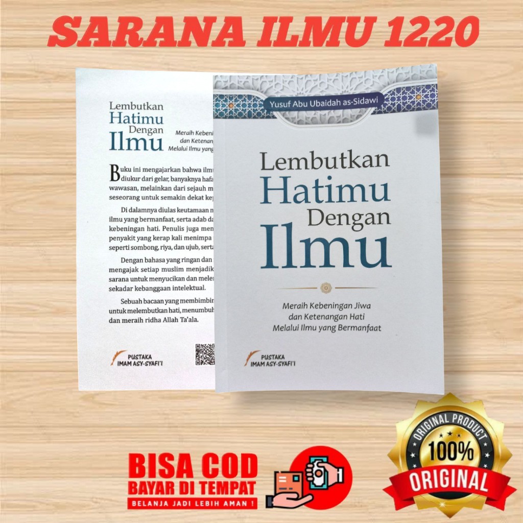 Lembutkan Hati Dengan Ilmu | Pustaka Imam Syafii