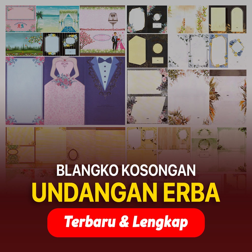 Blangko Kosongan Undangan ERBA Terbaru & Lengkap