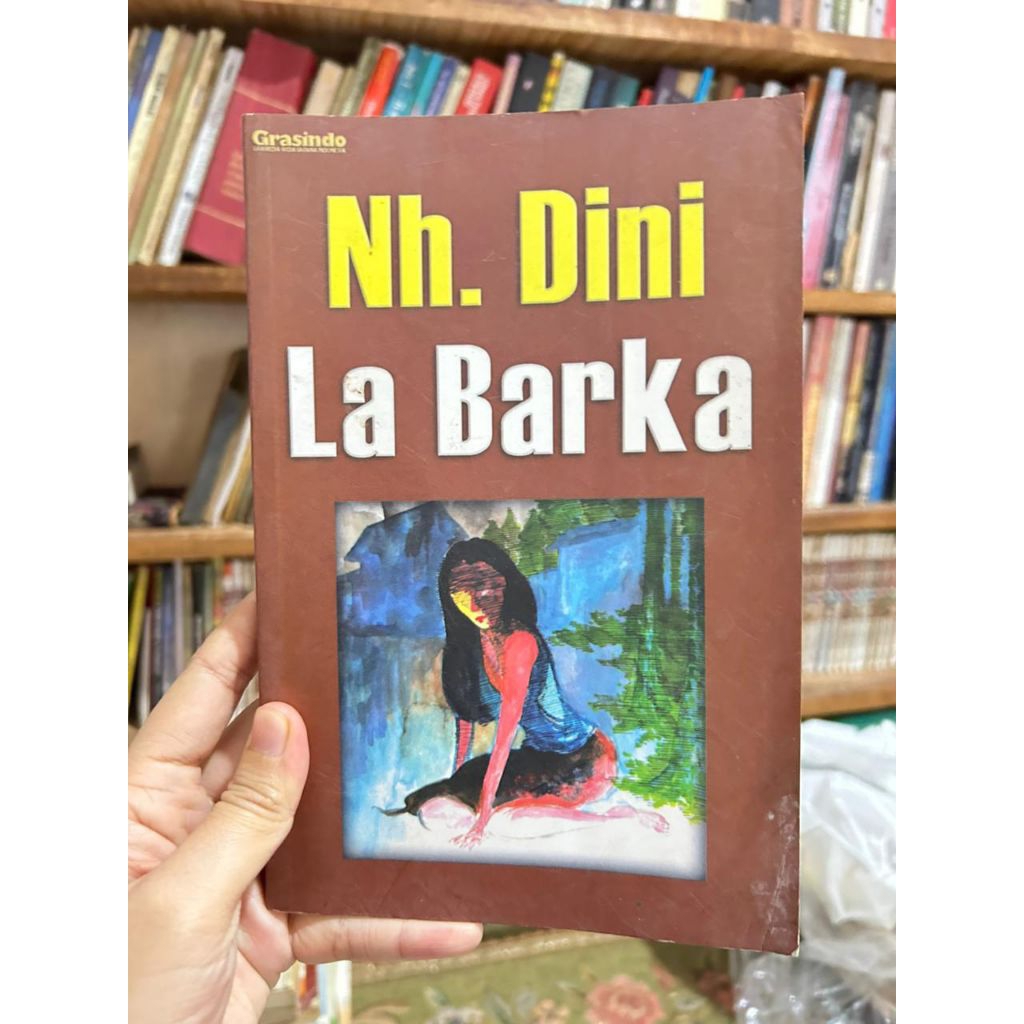 Buku Bacaan " La Barka "  oleh Nh Dini tahun 2000