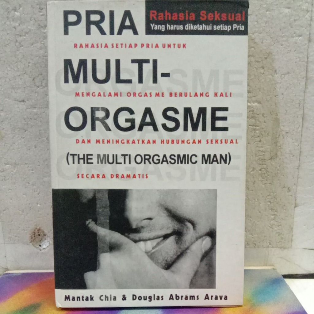 Buku PRIA MULTI-ORGASME, Mantak Chia & Douglas Abrams Arava