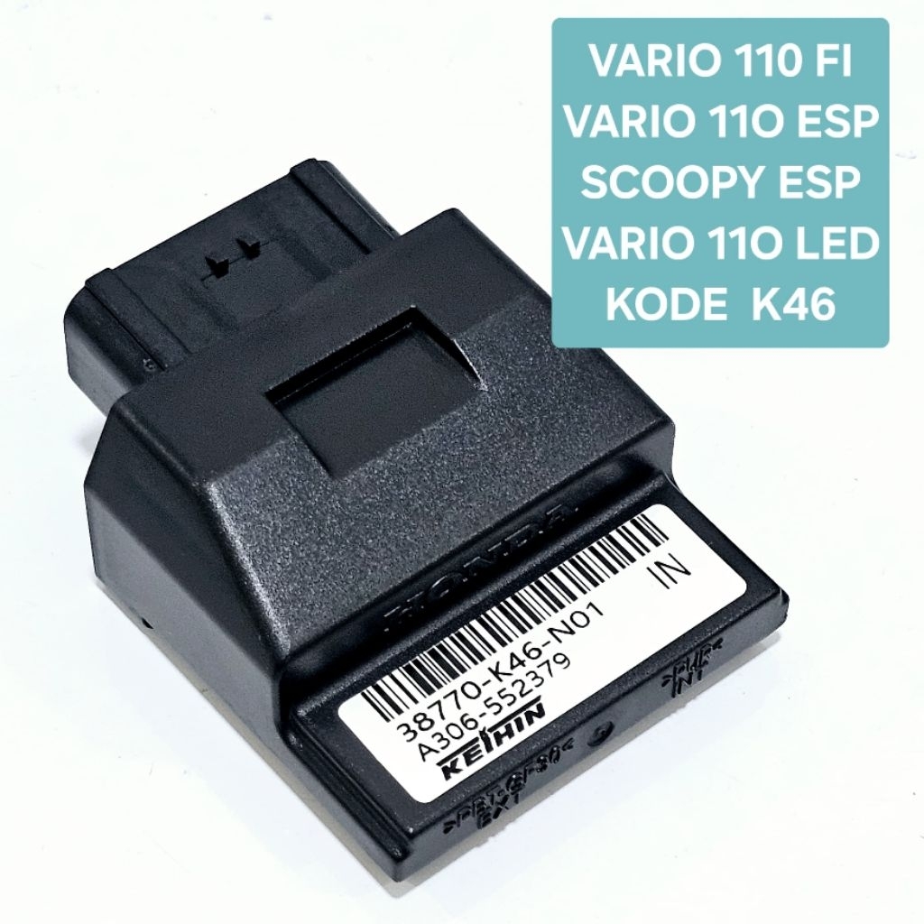 CDI ECU ECCU VARIO 110 FI ESP SCOOPY ESP VARIO 110 LED K46