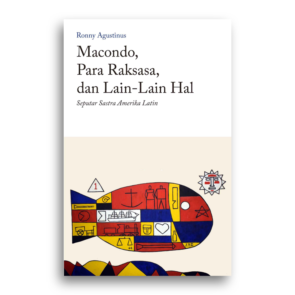 Buku Macondo, Para Raksasa, dan Lain-Lain Hal Ronny Agustinus