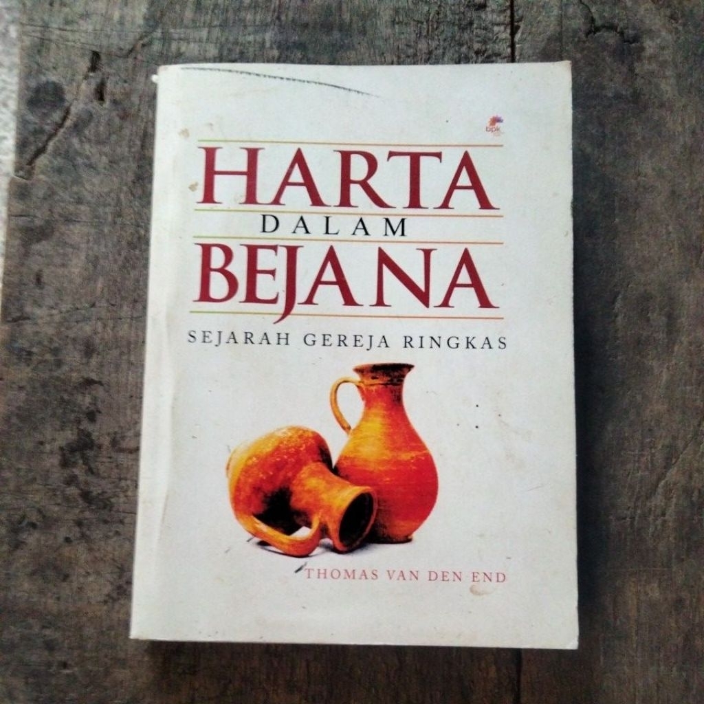 HARTA DALAM BEJANA(Sejarah Gereja Ringkas)