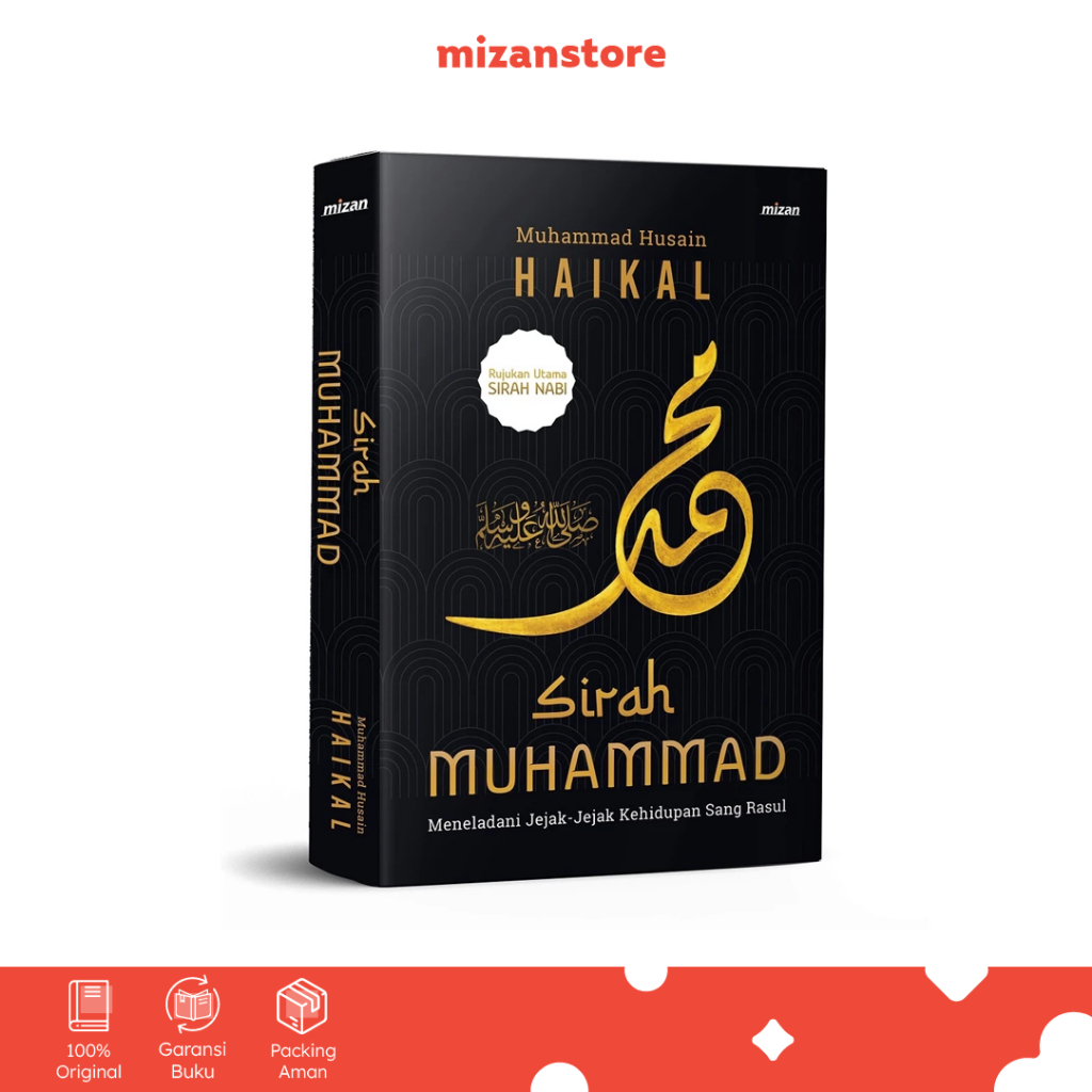 Buku Sirah Muhammad Meneladani Jejak-Jejak Kehidupan Sang Rasul - Mizan Jakarta
