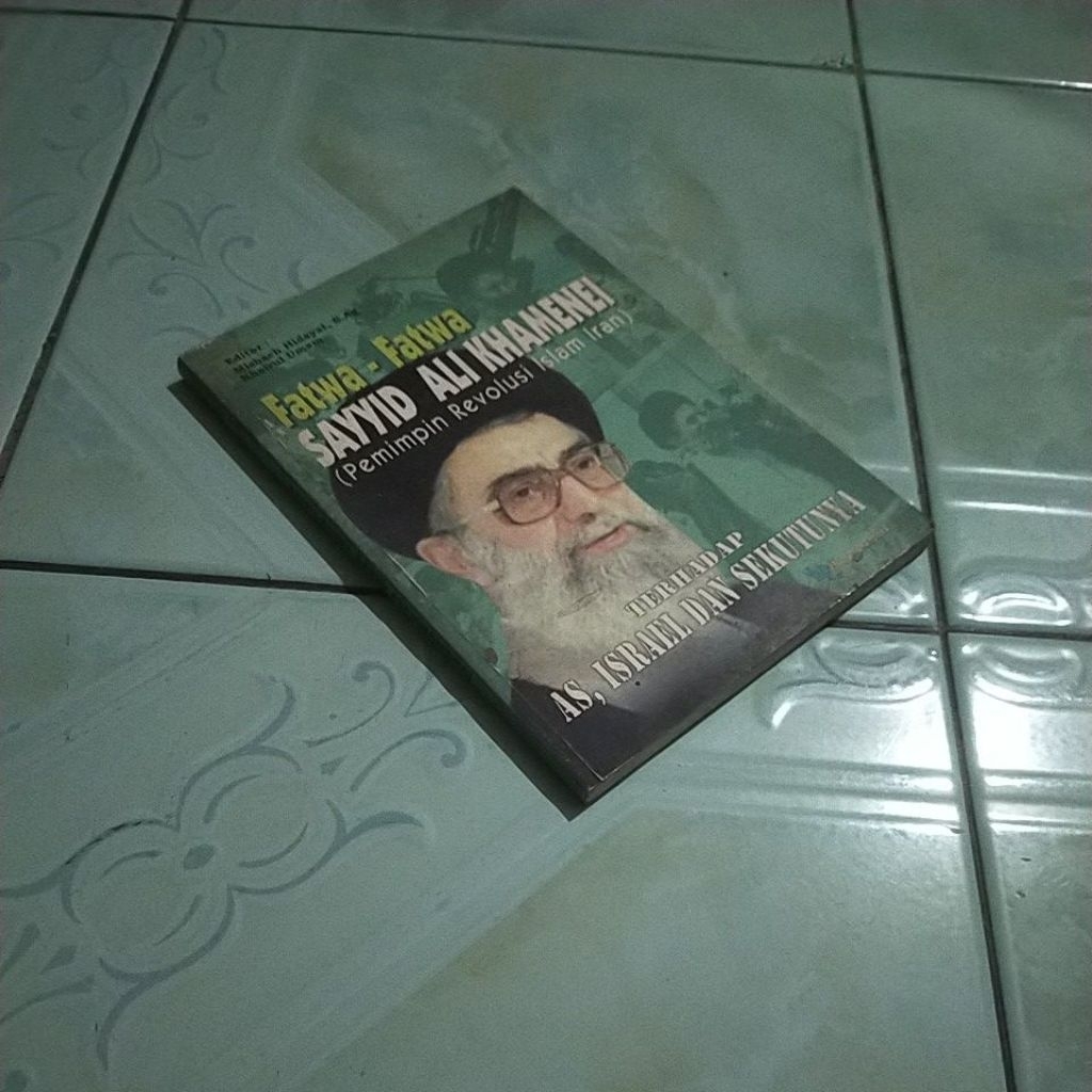 buku FATWA - FATWA SAYYID ALI KHAMENEI (PEMIMPIN REVOLUSI ISLAM IRAN)