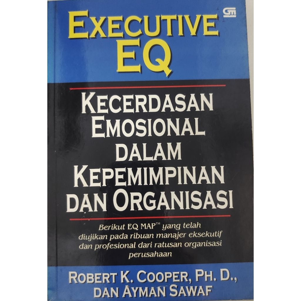 BUKU EXECUTIVE EQ KECERDASAN EMOSIONAL PEMIMPINAN DAN ORGANISASI BEKAS ORIGINAL