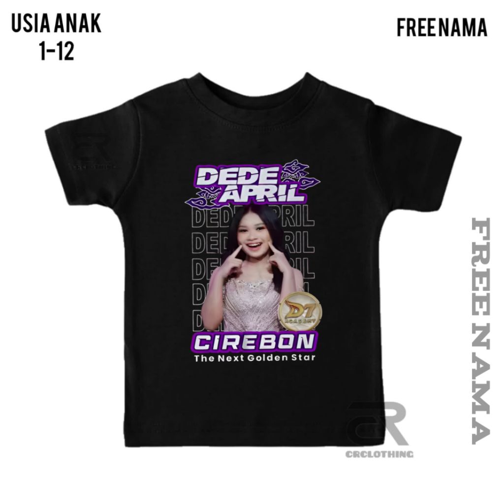 Kaos Anak DEDE APRIL DANGDUT ACADEMY D7 PLAT E Perempuan
