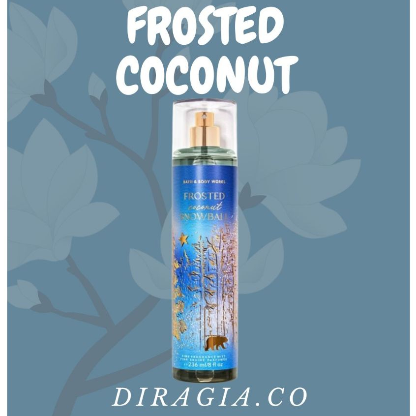 DIRAGIA PARFUM WANITA FROSTED SNOWBALL COCONUT MIST