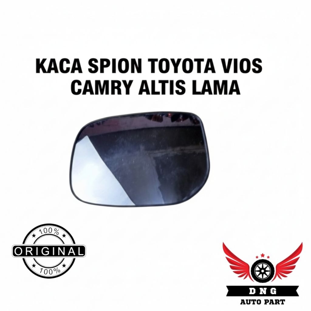Kaca Spion Mobil TOYOTA Vios Camry Altis lama 2001 2002 2003 2004 2005 2006 kanan atau kiri