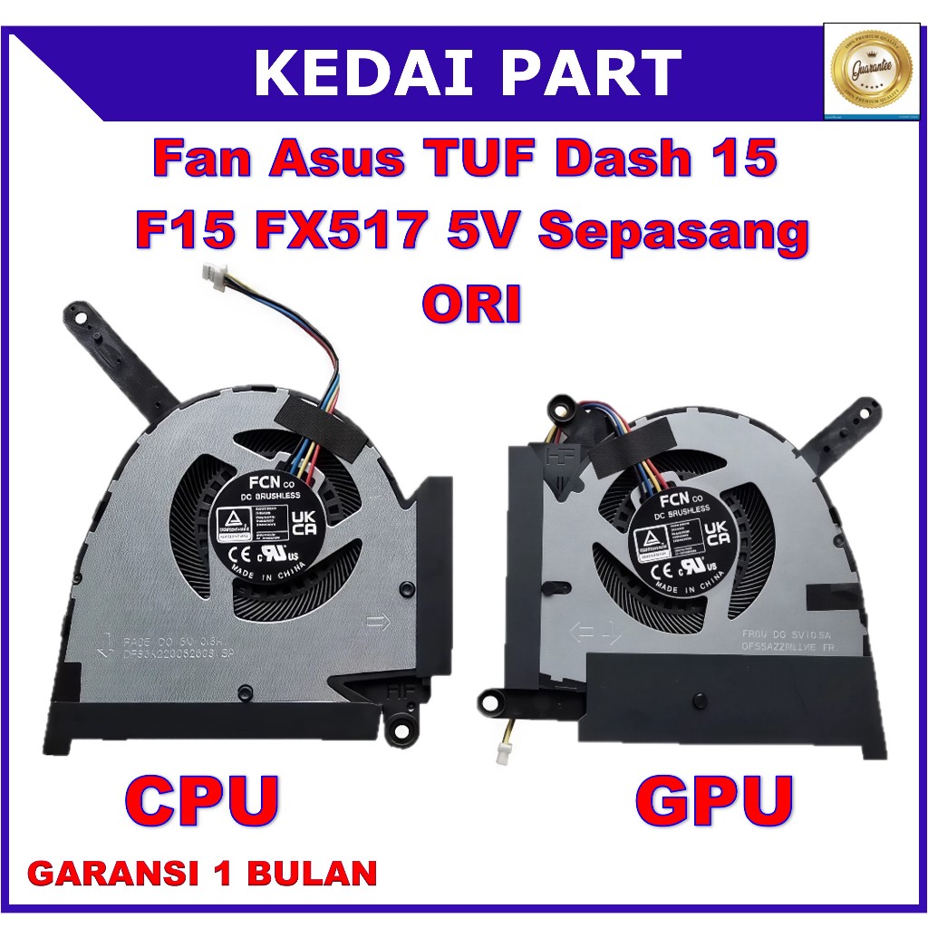 Kipas Fan Asus TUF Dash 15 F15 FX517 FX517Z FX517ZC FX517ZE FX517ZM FX517ZR RTX3050 RTX3060 RTX3070 