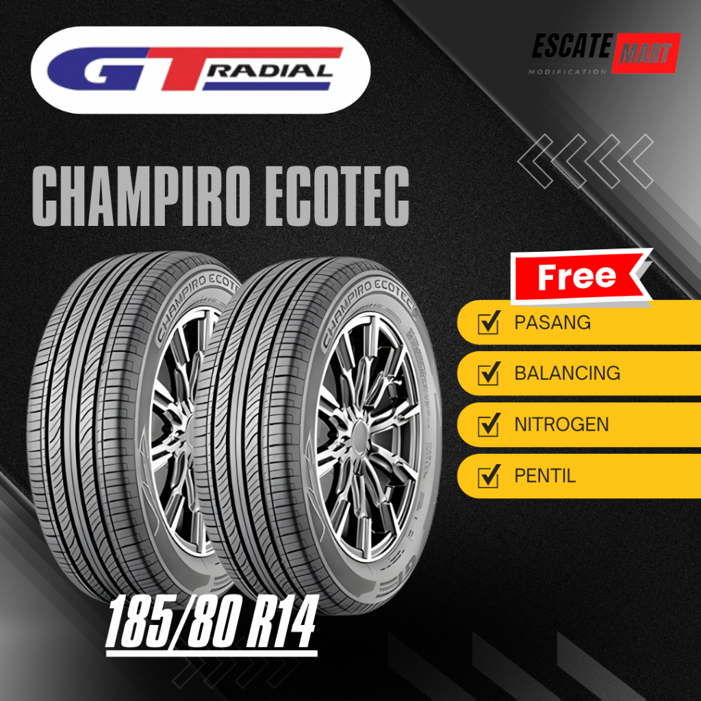 GT Radial Champiro Ecotec 185/70 R14 - Ban Mobil APV Xenia Avanza Panther Travelo Carry Ring 14